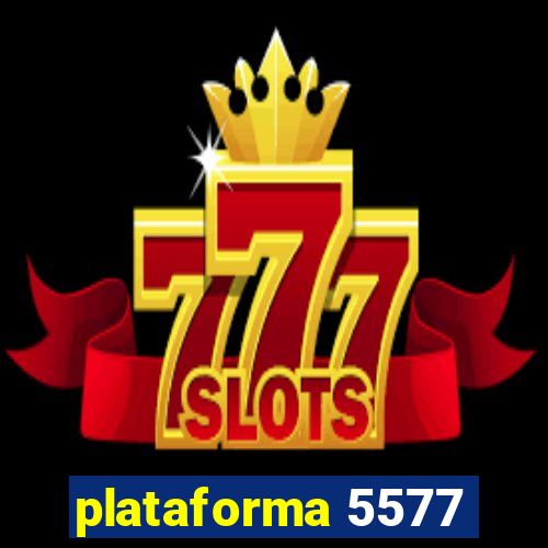 plataforma 5577